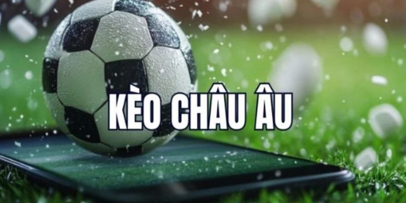 Các loại kèo nhà cái bóng đá phổ biến nhất hiện nay